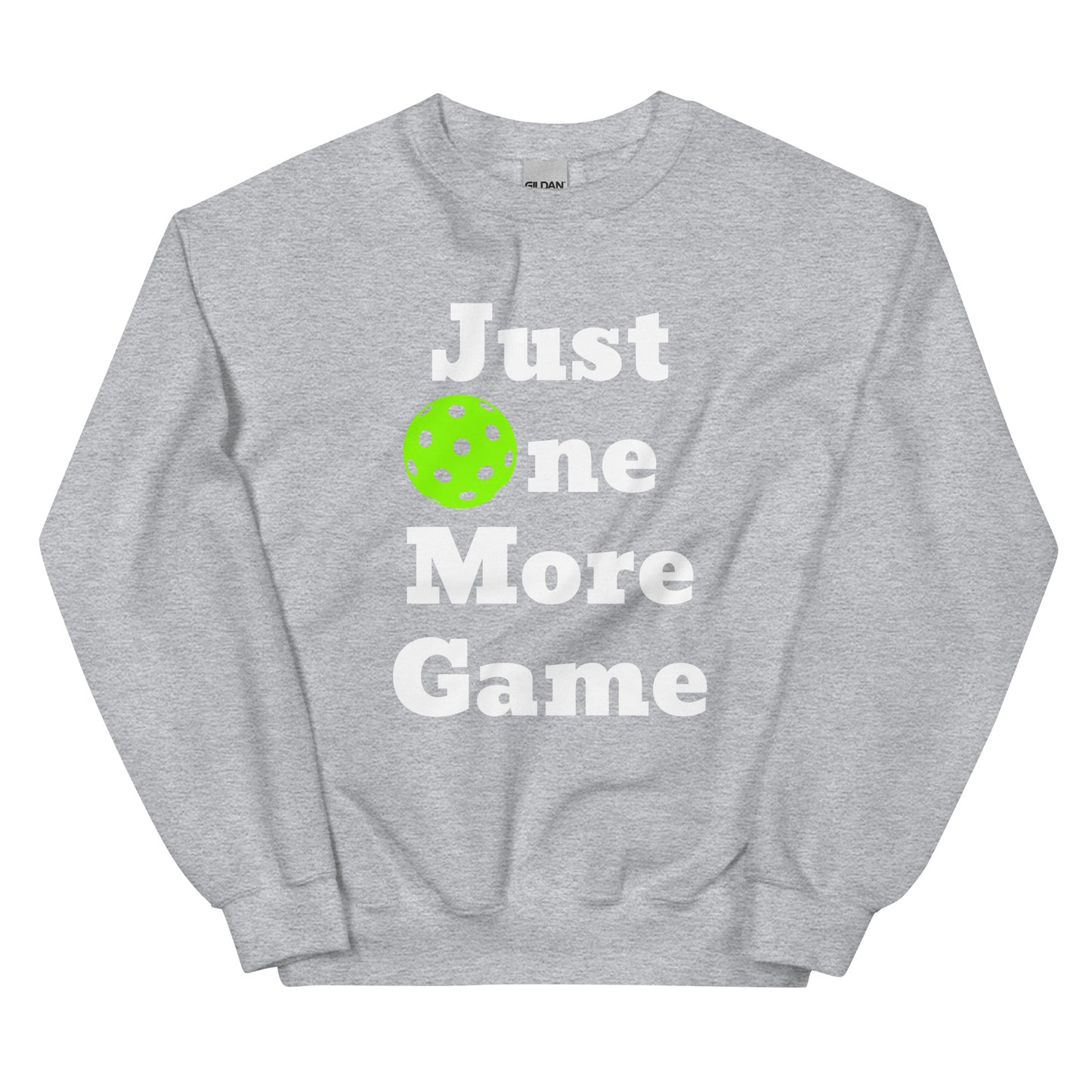One More Game - Unisex Sweatshirt
