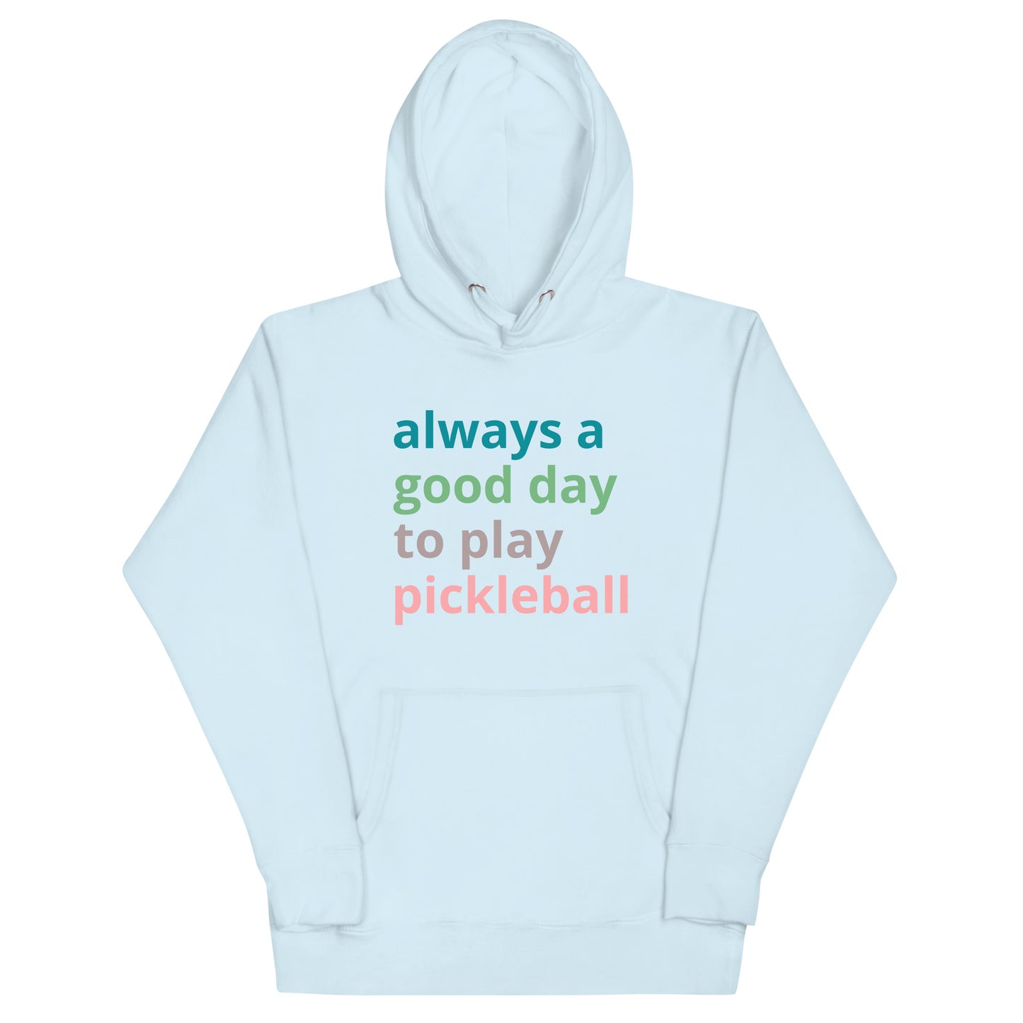 Good Day for Pickleball - Unisex Hoodie