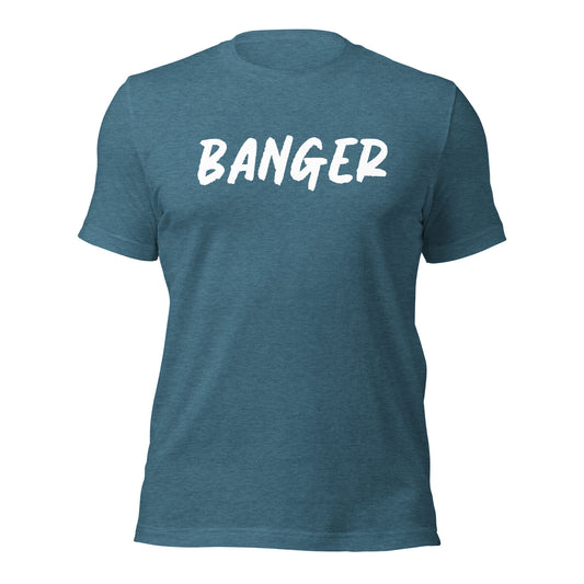 Banger - Unisex t-shirt