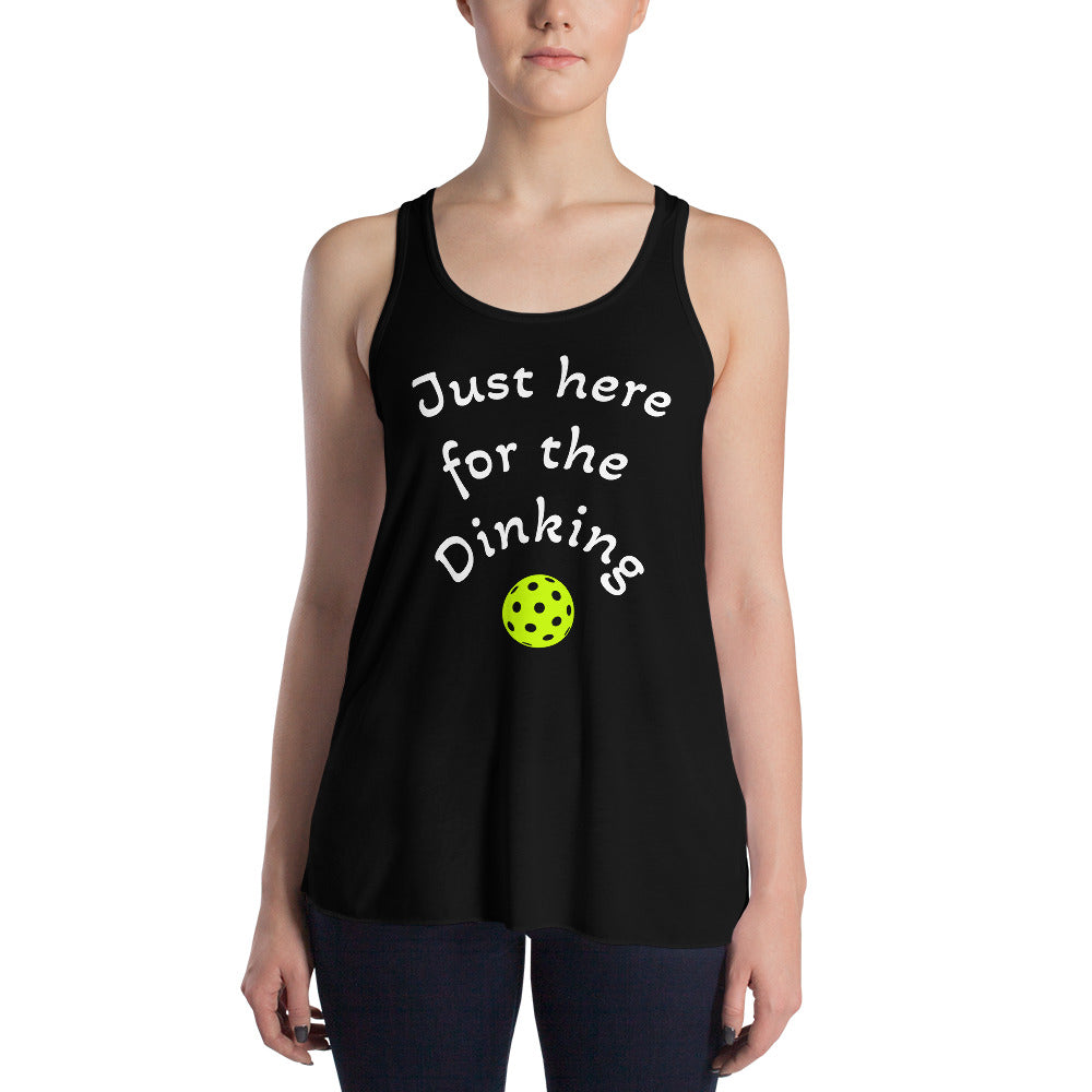 Just here for the Dinking - Women's Flowy Racerback Tank